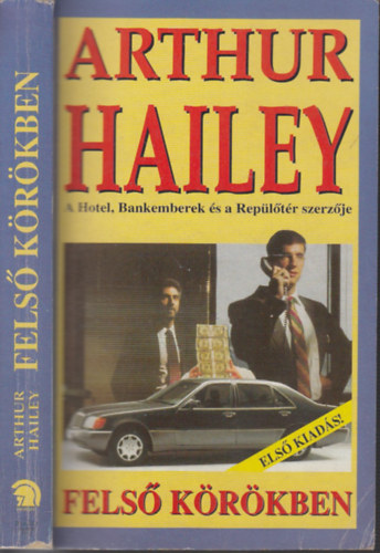 Arthur Hailey - Fels� k�r�kben