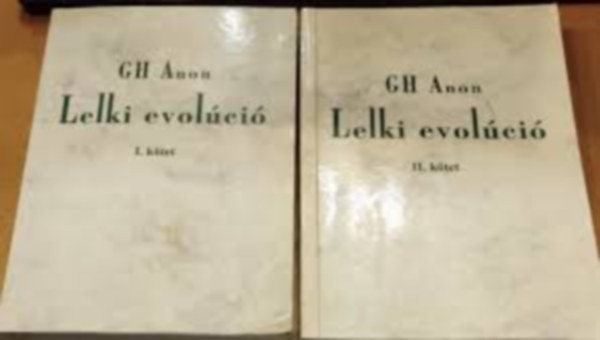G H Anon - Lelki evol�ci� I-II. k�tet