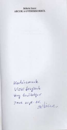 Békési Imre - Arcok a gyerekkorból- dedikált