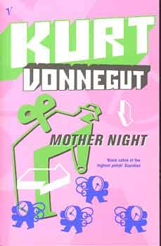 Kurt Jr. Vonnegut - Mother night