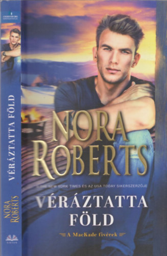 Nora Roberts - Véráztatta föld
