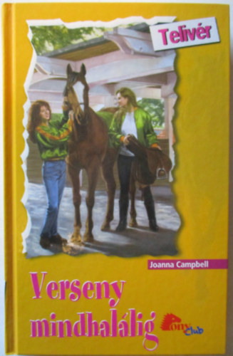 Joanna Campbell - Verseny mindhal�lig (PonyClub)