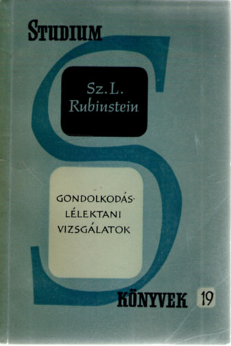 Sz. L. Rubinstein - Gondolkodáslélektani vizsgálatok