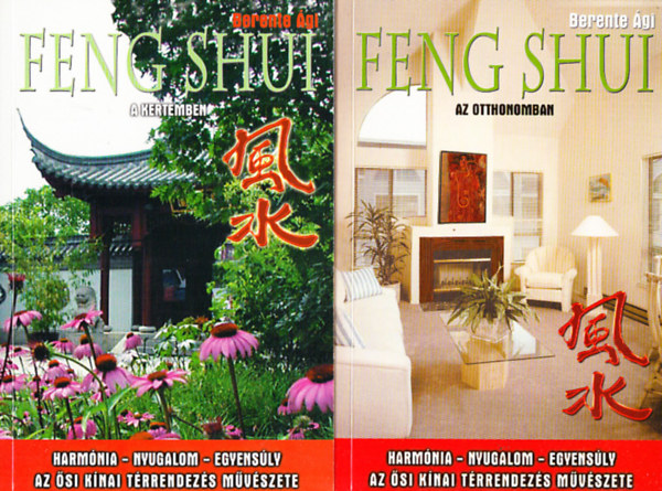Berente gi - Feng Shui az otthonomban + Feng Shui a kertemben (2 m)