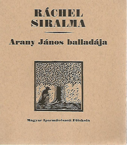Arany Jnos balladja - Rchel siralma