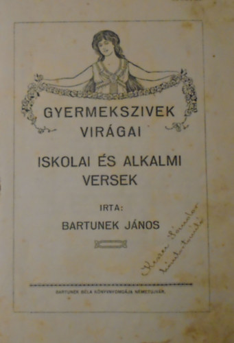 Bartunek Jnos - Gyermekszivek virgai