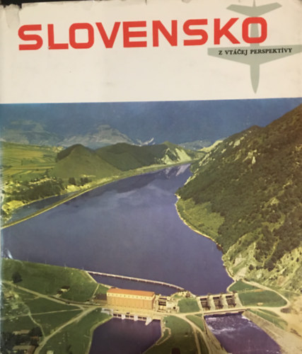 Eugen Vasiliak - Slovensko z vtáčej perspektívy