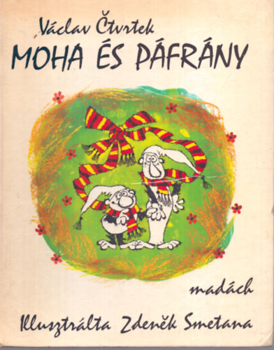 Smetana, Zdenek Vaclav Ctvrtek - Moha �s P�fr�ny