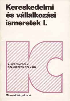 Stgel Horvthn Herbth Mria - KERESKEDELMI S VLLALKOZSI ISMERETEK I.-3.