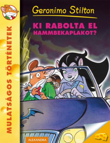 Geronimo Stilton - Ki rabolta el Hammbekaplakot?