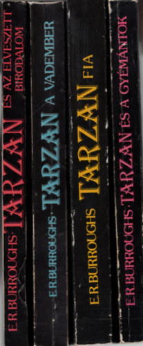 Edgar Rice Burroughs - Tarzan k�nyv  ( 4 db egy�tt ) 1. Tarzan �s a gy�m�ntok,  2. Tarzan fia, 3. Tarzan a vadember, 4. Tarzan �s az elveszett birodalom