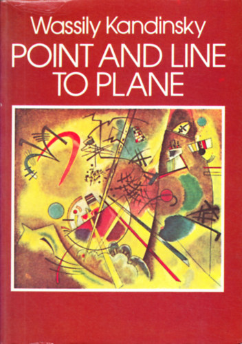 Wassily Kandinsky - Point and Line to Plane