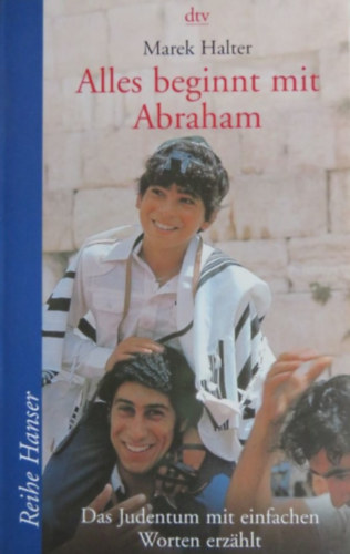 Marek Halter - Alles beginnt mit Abraham