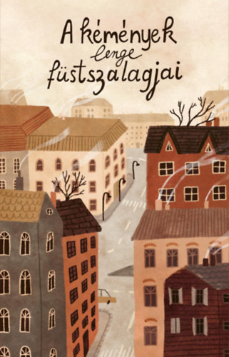 Zsoldos �rp�d - Az Irodalmi R�di� alkot�k�z�ss�ge-Zsoldos �rp�d �s Adrienn[szerk.] - A k�m�nyek lenge f�stszalagjai A k�m�nyek lenge f�stszalagjai Az Irodalmi R�di� alkot�k�z�ss�ge-Zsoldos �rp�d �s Adrienn[szerk.]