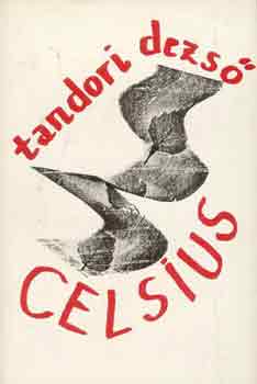 Tandori Dezs� - Celsius
