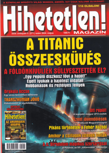Hihetetlen magazin XXIV. vfolyam 5. (271.) szm 2024. mjus