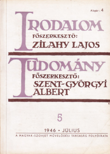 Szent-Gy�rgyi Albert Zilahy Lajos - Irodalom - Tudom�ny 1946. j�lius