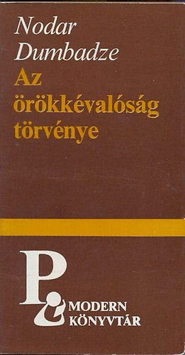 Nodar Dumbadze - Az �r�kk�val�s�g t�rv�nye