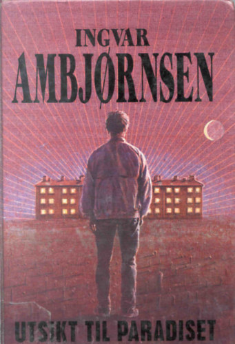 Ingvar Ambjornsen - Utsikt til paradiset