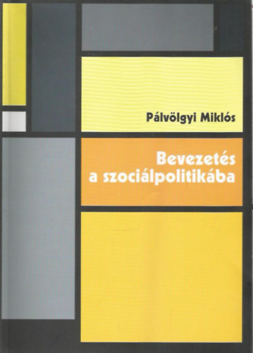 Plvlgyi Mikls - Bevezets a szocilpolitikba