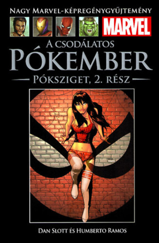 Dan Slott, Humberto Ramos - A Csodlatos Pkember - Pksziget, 2. rsz (Nagy Marvel-kpregnygyjtemny 108.)
