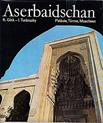 Gink Károly-Turánszky Ilona - Aserbaidschan