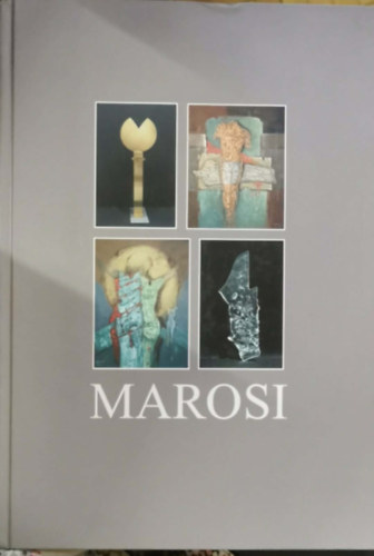 Marosi Ilona - Marosi Ilona k�pz�m�v�sz - Szavakkal �s k�pekkel
