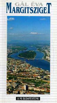 Gál Éva - Margitsziget