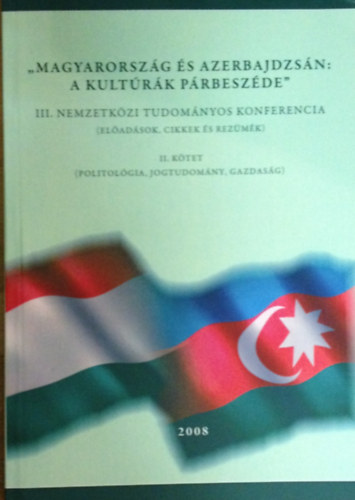 "Magyarország és Azerbajdzsán: a kultúrák párbeszéde"