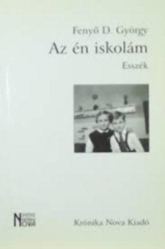 Feny D. Gyrgy - Az n iskolm - Esszk KN-9400