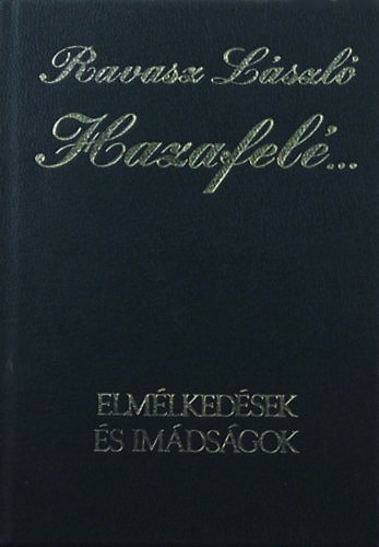 Dr. Ravasz Lszl - Hazafel (elmlkedsek s imdsgok)