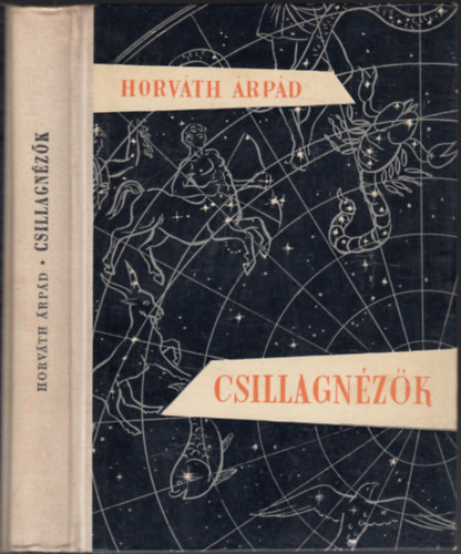 Horvth rpd - Csillagnzk - A csillagszat regnye