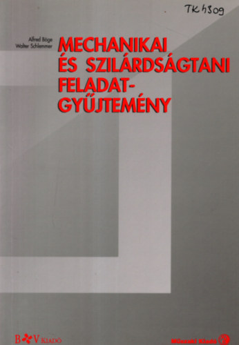 B�ge-Schlemmer - Mechanikai �s szil�rds�gtani feladatgy�jtem�ny 2.kiad.