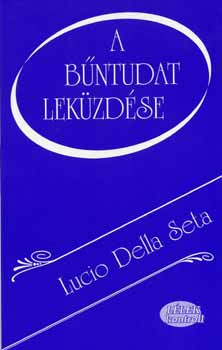 SetaLucio Della - A b�ntudat lek�zd�se