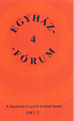 Egyh�zf�rum 4. 1987/2