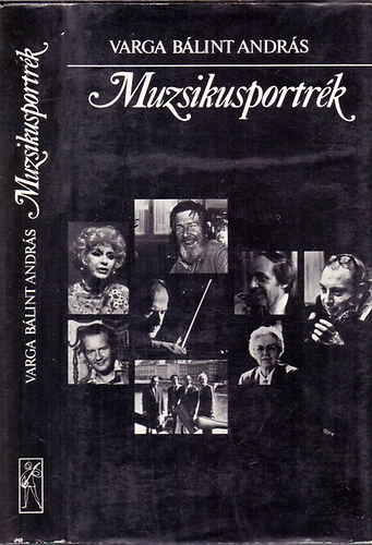 Varga Bálint András - Muzsikusportrék