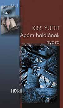 Kiss Yudit - Apm hallnak nyara