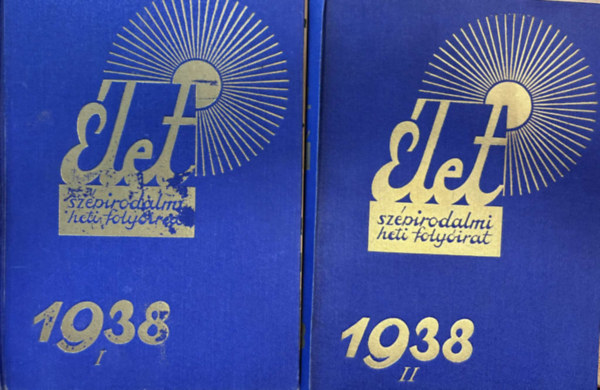 let - szpirodalmi heti folyirat 1938 I-II. (teljes vfolyam)