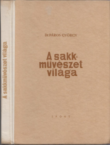 Dr. Pros Gyrgy - A sakkmvszet vilga