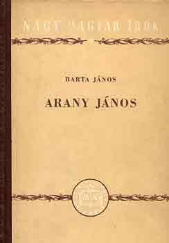 Barta Jnos - Arany Jnos