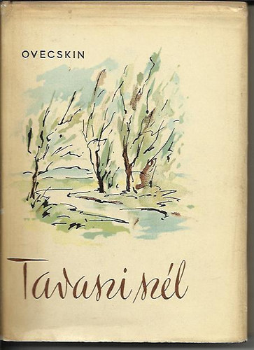 Valentyin Ovecskin - Tavaszi sz�l