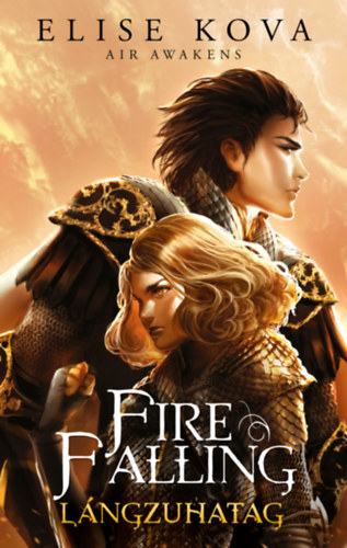 Elise Kova - Fire Falling - Lángzuhatag