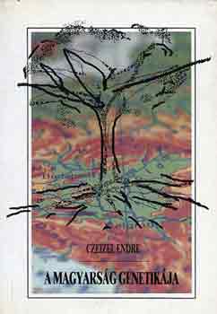 Dr. Czeizel Endre - A magyars�g genetik�ja