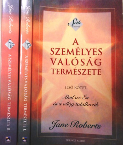 Jane Roberts - A szemlyes valsg termszete I-II.