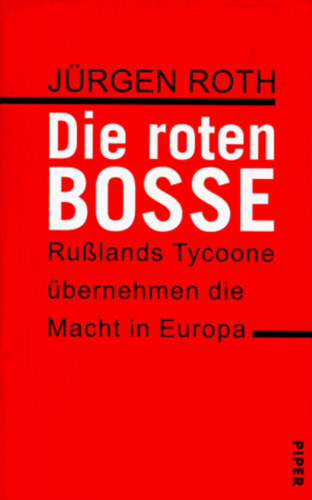 J�rgen Roth - Die roten Bosse