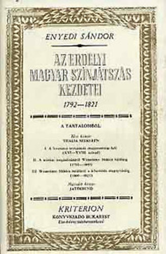 Enyedi S�ndor - Az erd�lyi magyar sz�nj�tsz�s kezdetei 1792-1821