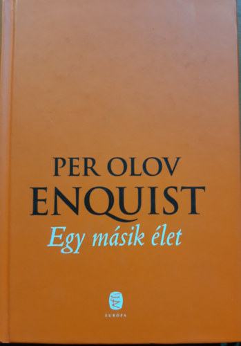 Per Olov Enquist - Egy m�sik �let