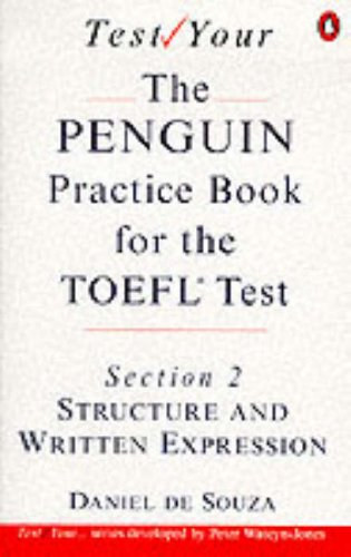 Daniel de Souza - The Penguin Practice Book for the TOEFL Test - Section 2 - Structure and Written Expression