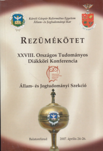 Rez�m�k�tet (XXVIII. Orsz�gos Tudom�nyos Di�kk�ri Konferencia)