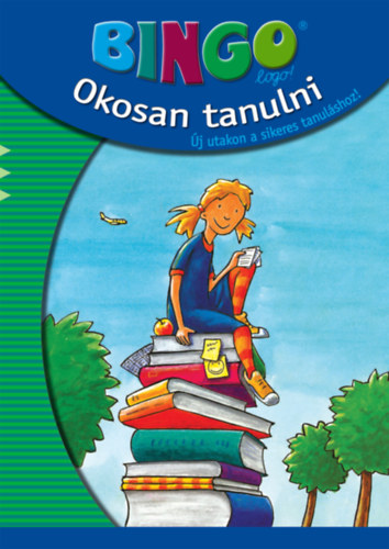 Bingo Okosan tanulni - j utakon a sikeres tanulshoz!